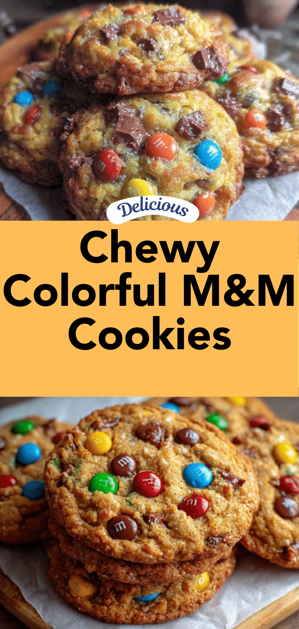 chewy colorful M&M cookies recipe