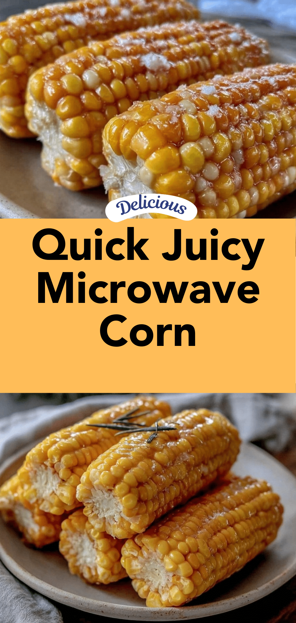 quick juicy microwave corn on the cob recipe