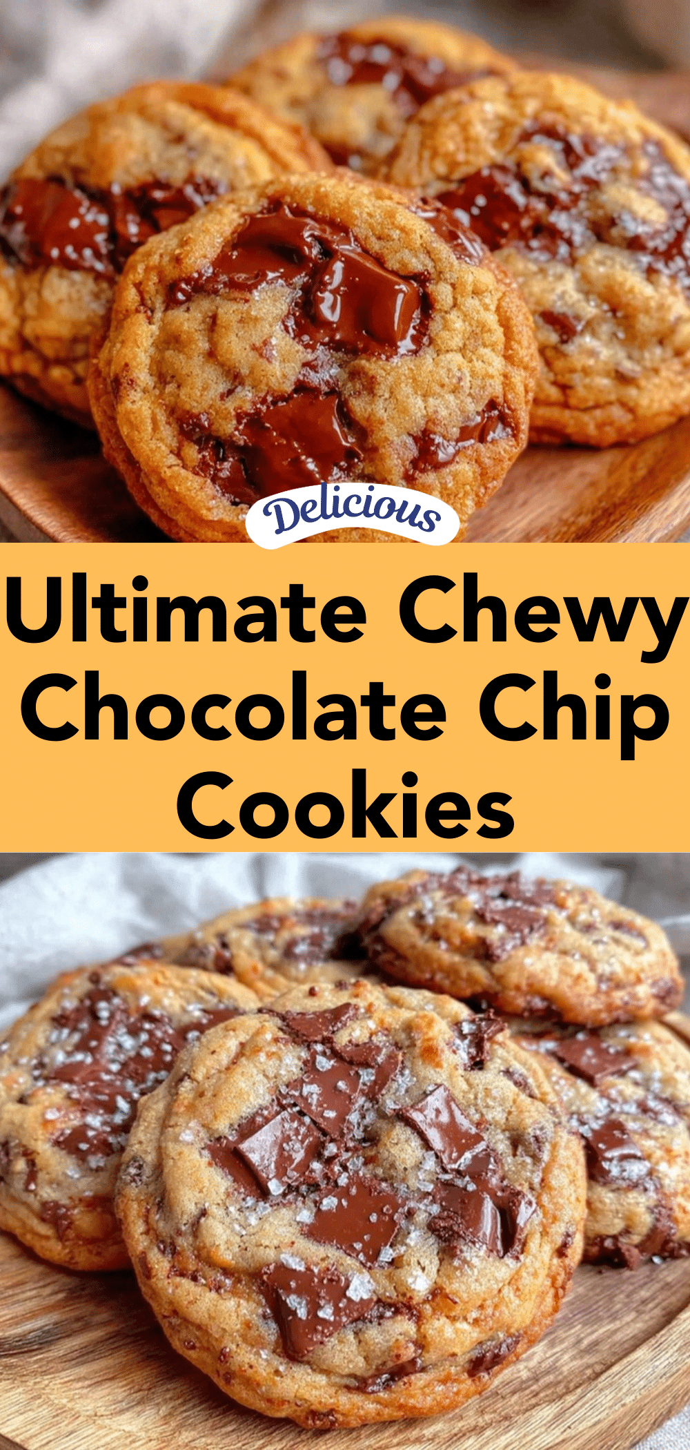 ultimate chewy chocolate chip cookies recipe
